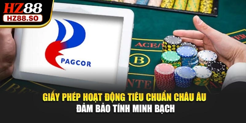 Giấy phép hoạt động tiêu chuẩn châu Âu đảm bảo tính minh bạch